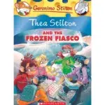 PERSONAL CHOICE: Thea Stilton: #25 Thea Stilton and the Frozen Fiasco