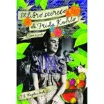 LIBRO:  El Libro Secreto de Frida Kahlo