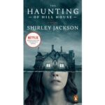 12 GRADE: S. CHOICE: Option 2: The Haunting of Hill House-