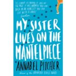 7 BÁSICO: My Sister Lives on the Mantelpiece