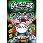 Capitán Calzoncillos y el diabólico...