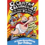Capitán Calzoncillos yl e perverso...