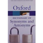 OXFORD DICTIONARY of Synonyms and Antonyms