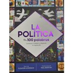 La Politica en 100 palabras ( tapa dura)